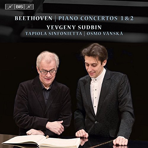 Yevgeny Sudbin - Beethoven: Piano Concertos Nos. 1 & 2 (2017)