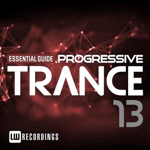 VA - Essential Guide: Progressive Trance Vol. 13 (2017)