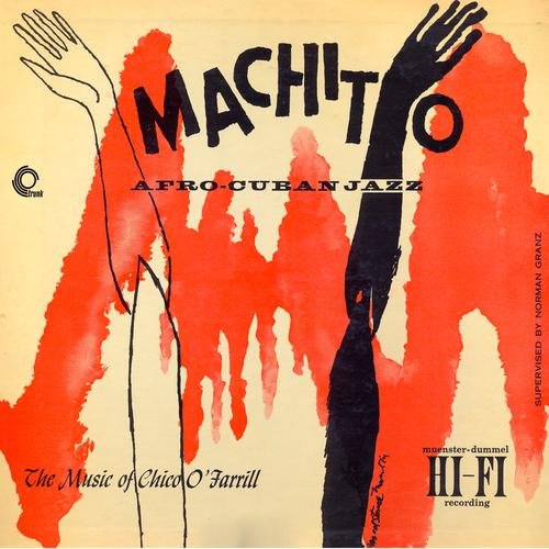Machito - Afro-Cuban Jazz: The Music of Chico O'Farrill (1999)