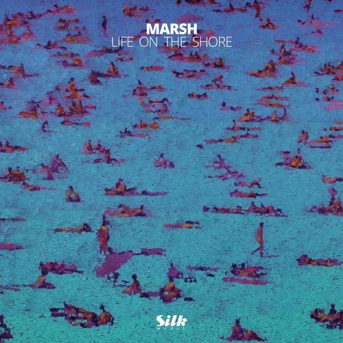 Marsh - Life On The Shore (2017)