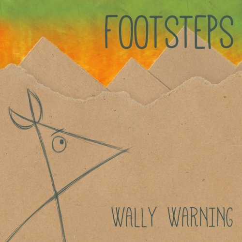 Wally Warning - Footsteps (2017)