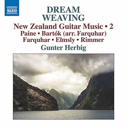 Gunter Herbig - Dream Weaving: New Zealand Guitar Music, Vol. 2 (2017)