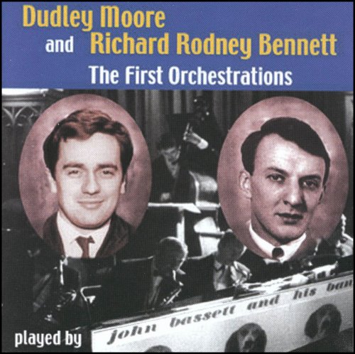 Dudley Moore - The First Orchestrations (2004)