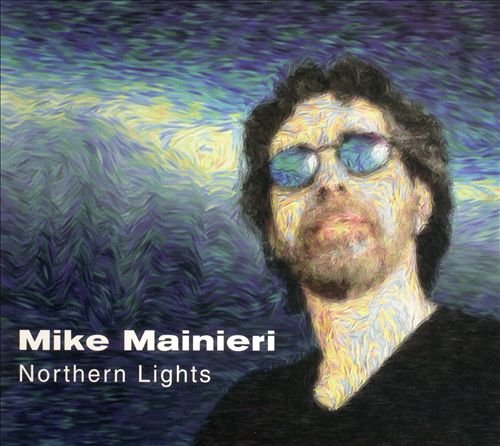 Mike Mainieri - Northern Lights (2006) 320kbps