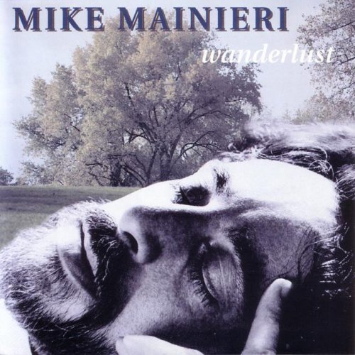 Mike Mainieri - Wanderlust (1992) 320kbps