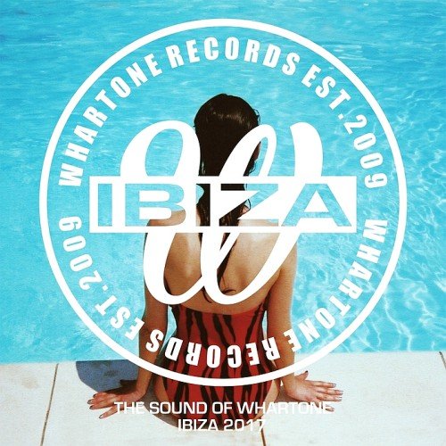VA - The Sound Of Whartone Ibiza (2017)
