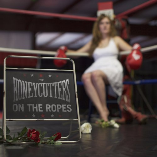 The Honeycutters - On the Ropes (2016) Lossless