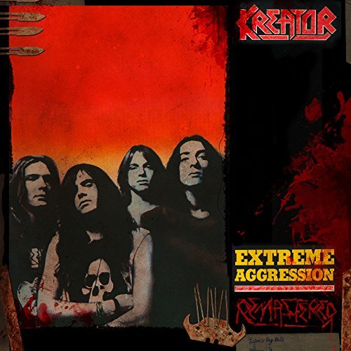 Kreator - Extreme Aggression (Remastered) (2017)
