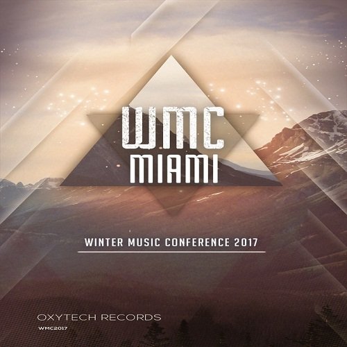 VA - Winter Music Conference Miami 2017