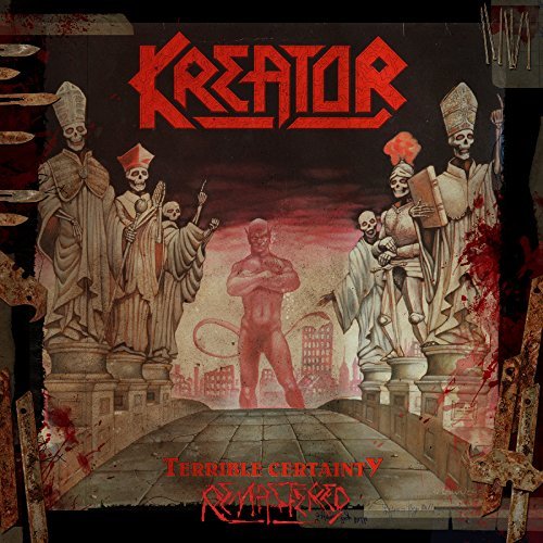 Kreator – Terrible Certainty (Remastered) (2017)