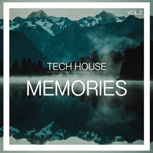 VA - Tech House Memories Vol 2 (2017)