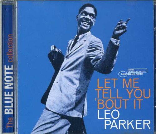 Leo Parker - Let Me Tell You 'Bout It (1961) [1998 The Blue Note Collection]