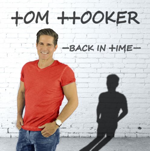 Tom Hooker - Back In Time [Expanded Edition] (2017)