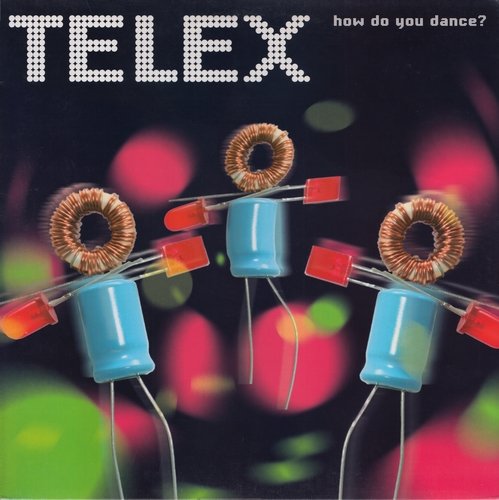 Telex - How Do You Dance? (2006) LP