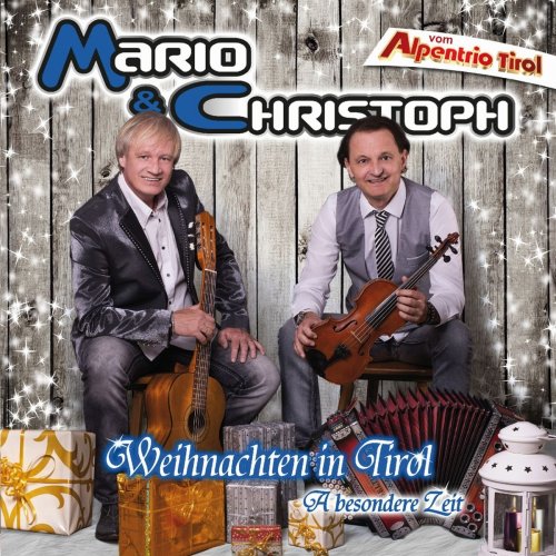 Mario & Christoph - Weihnachten In Tirol (A Besondere Zeit) (2016)