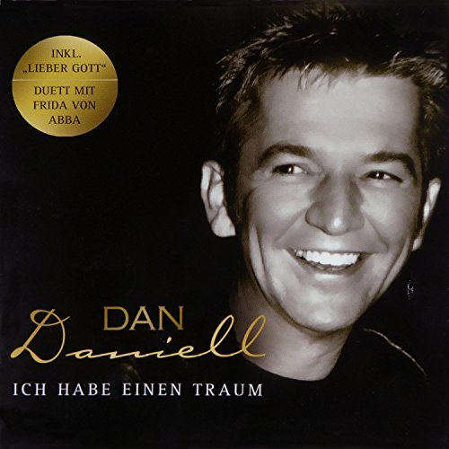 Dan Daniell - Ich Habe Einen Traum (2016)