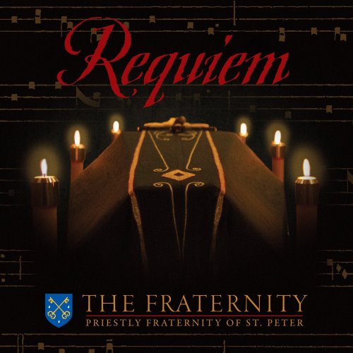 Priestly Fraternity of St. Peter - Requiem (2017)