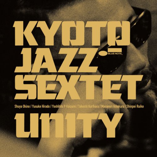 Kyoto Jazz Sextet - Unity (2017) [Hi-Res]