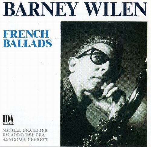 Barney Wilen - French Ballads (1987) Flac