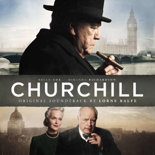 Lorne Balfe - Churchill (Original Motion Picture Soundtrack) (2017) [Hi-Res]