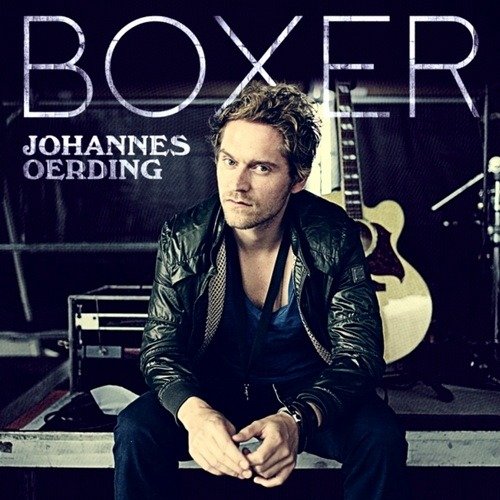 Johannes Oerding - Boxer (2010)