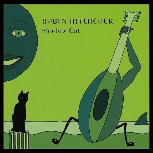 Robyn Hitchcock - Shadow Cat (2008)