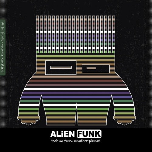 VA - Alien Funk Vol.19: Techno From Another Planet (2017)