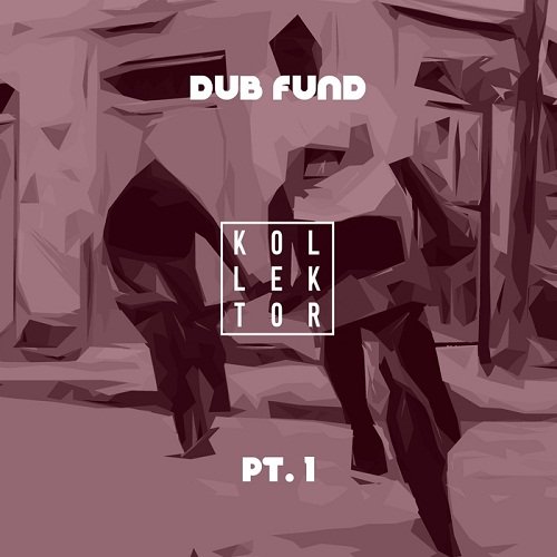 VA - Dub Fund Part 1 (2017)