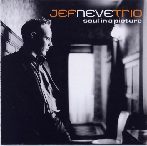 Jef Neve - Soul In A Picture (2008)