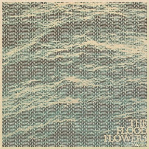Fort Hope - The Flood Flowers (2017)