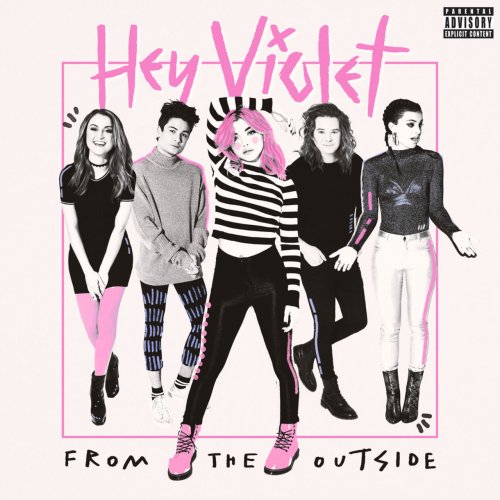 Hey Violet - From The Outside (2017) Lossless