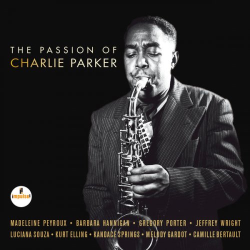 The Passion of Charlie Parker (2017) [Hi-Res]