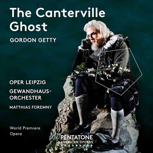 Gewandhausorchester Leipzig - Getty: The Canterville Ghost (2017) [DSD & Hi-Res]