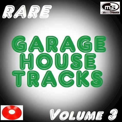 VA - Rare Garage House Tracks Vol.3 (2017)