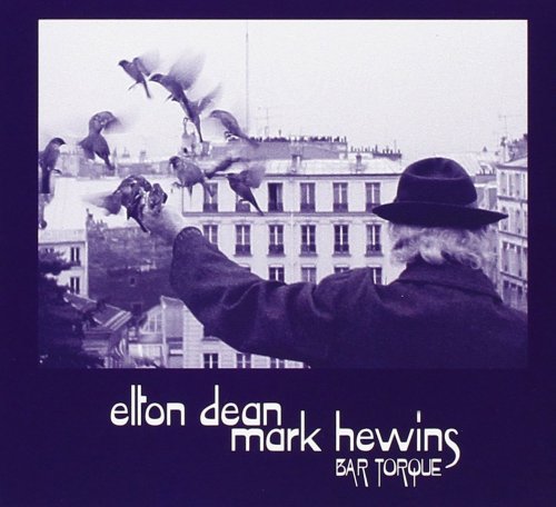 Elton Dean, Mark Hewins - Bar Torque (2001)
