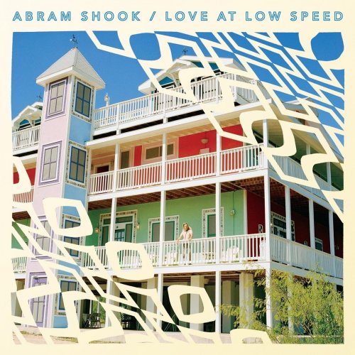 Abram Shook - Love At Low Speed (2017)