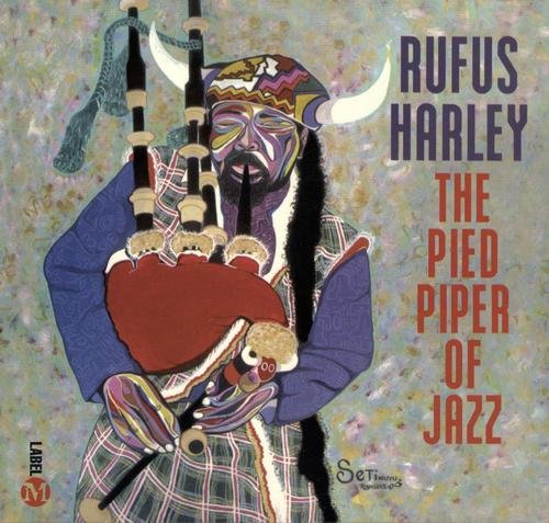 Rufus Harley - The Pied Piper of Jazz (2000) CDRip