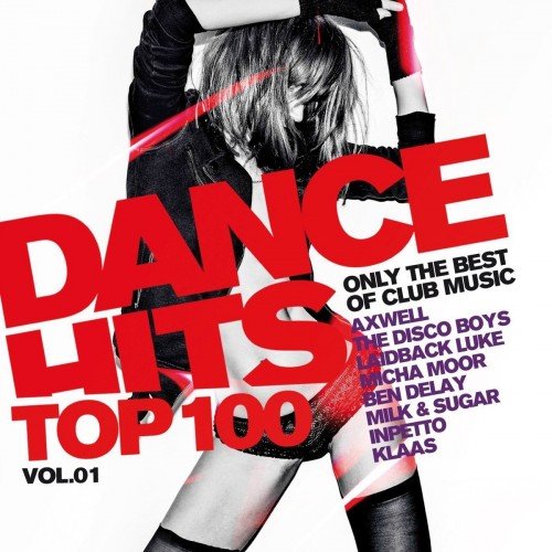 VA - Dance Hits Top 100 Vol 1 - Only The Best Of Club Music (2017)