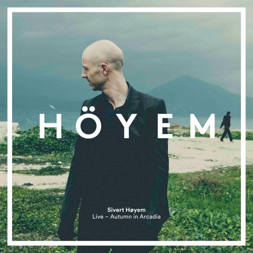Sivert Høyem - Live: Autumn in Arcadia (2013)