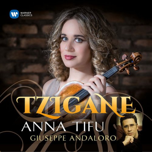 Anna Tifu & Giuseppe Andaloro - Tzigane - Works for Violin & Piano (2017)