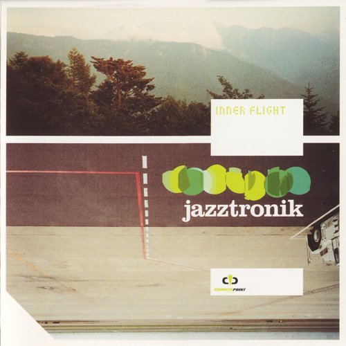 Jazztronik - Inner Flight (2001)