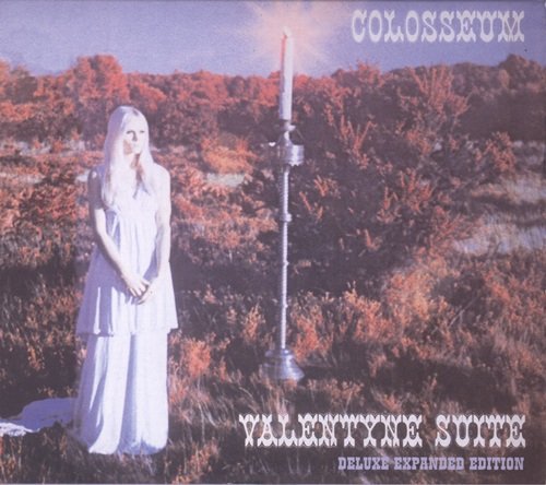 Colosseum - Valentyne Suite -1969 (2004)