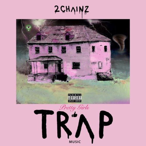 2 Chainz - Pretty Girls Like Trap Music (2017) [Hi-Res]