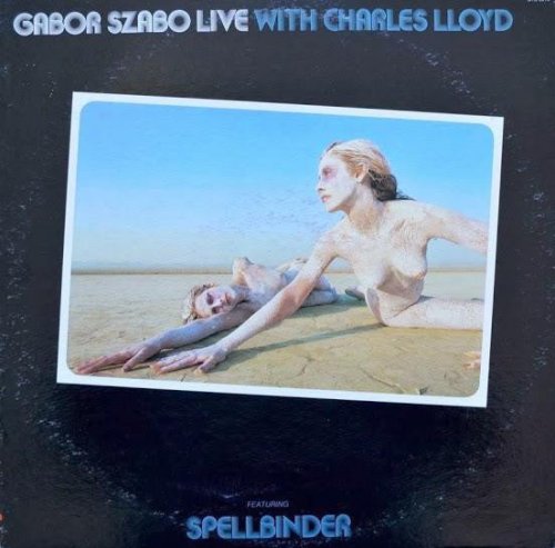 Gabor Szabo - Live With Charles Lloyd (1974) [Vinyl]