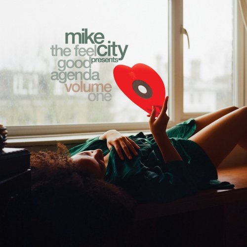 Mike City - The Feel Good Agenda Vol. 1 (2017) FLAC