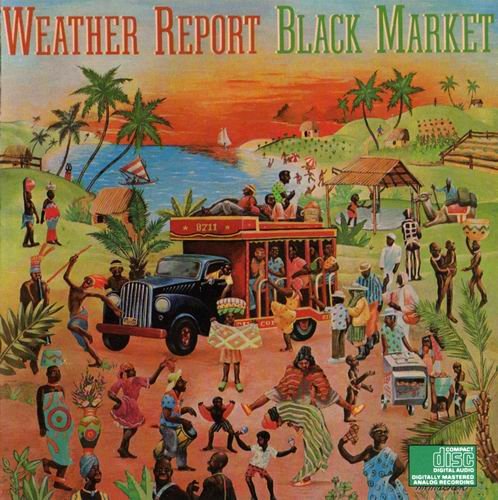 Weather Report - Black Market (1976)  320 kbps+CD Rip