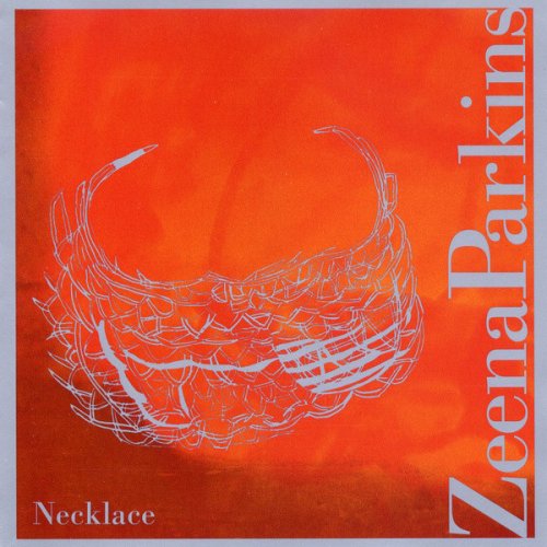 Zeena Parkins - Necklace (2006)