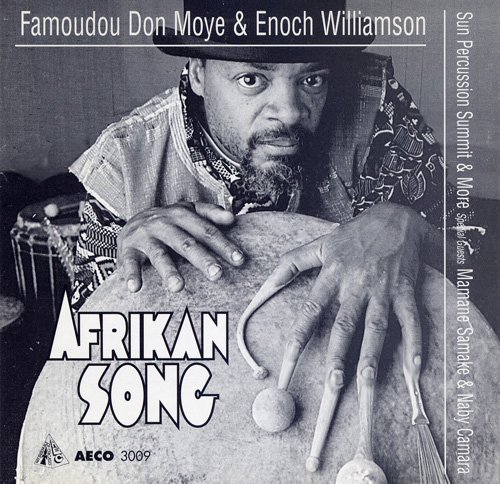 Famoudou Don Moye / Enoch Williamson - Afrikan Song (1996)