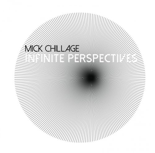 Mick Chillage - Infinite Perspectives (2015)