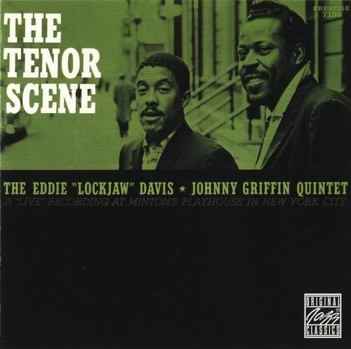 Eddie  Lockjaw  Davis & Johnny Griffin - The Tenor Scene (1961)